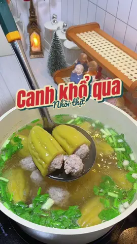 Tết có nhà nào nấu nồi canh khổ qua để mong cái khổ qua giống nhà e hk 😅 #tuongtapnau #xaykenhtiktok #fyp #nauancungtiktok #thinhhanhtiktok 