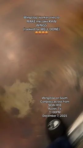 She was just mad because she was tryna leave early , had everything put up at 11:00PM but they don’t even close til 1! I was just hungry 😭 @Wingstop 