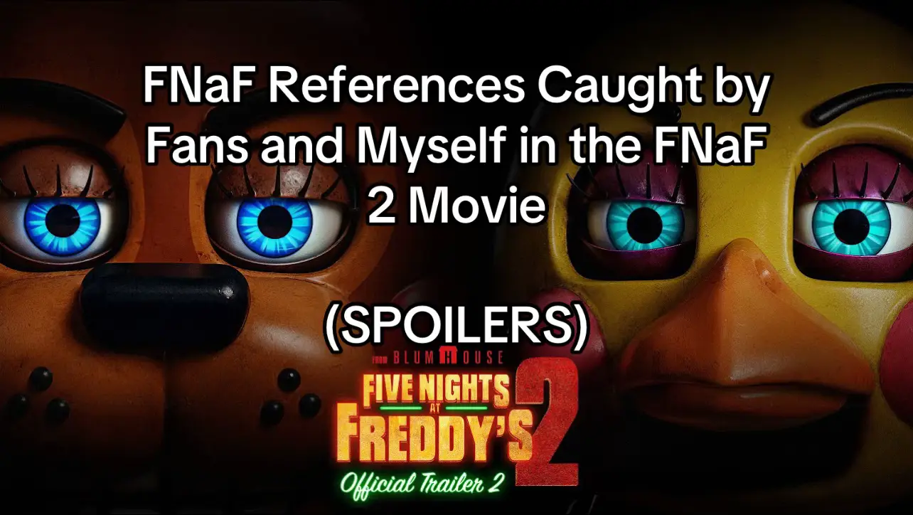 (SPOILERS) Here’s a bunch of references me and others have found when watching the movie. If you know another FNaF themed reference, comment it! #fnaf2 #fivenightsatfreddys2 #fnaf2movie #reference #fyp 