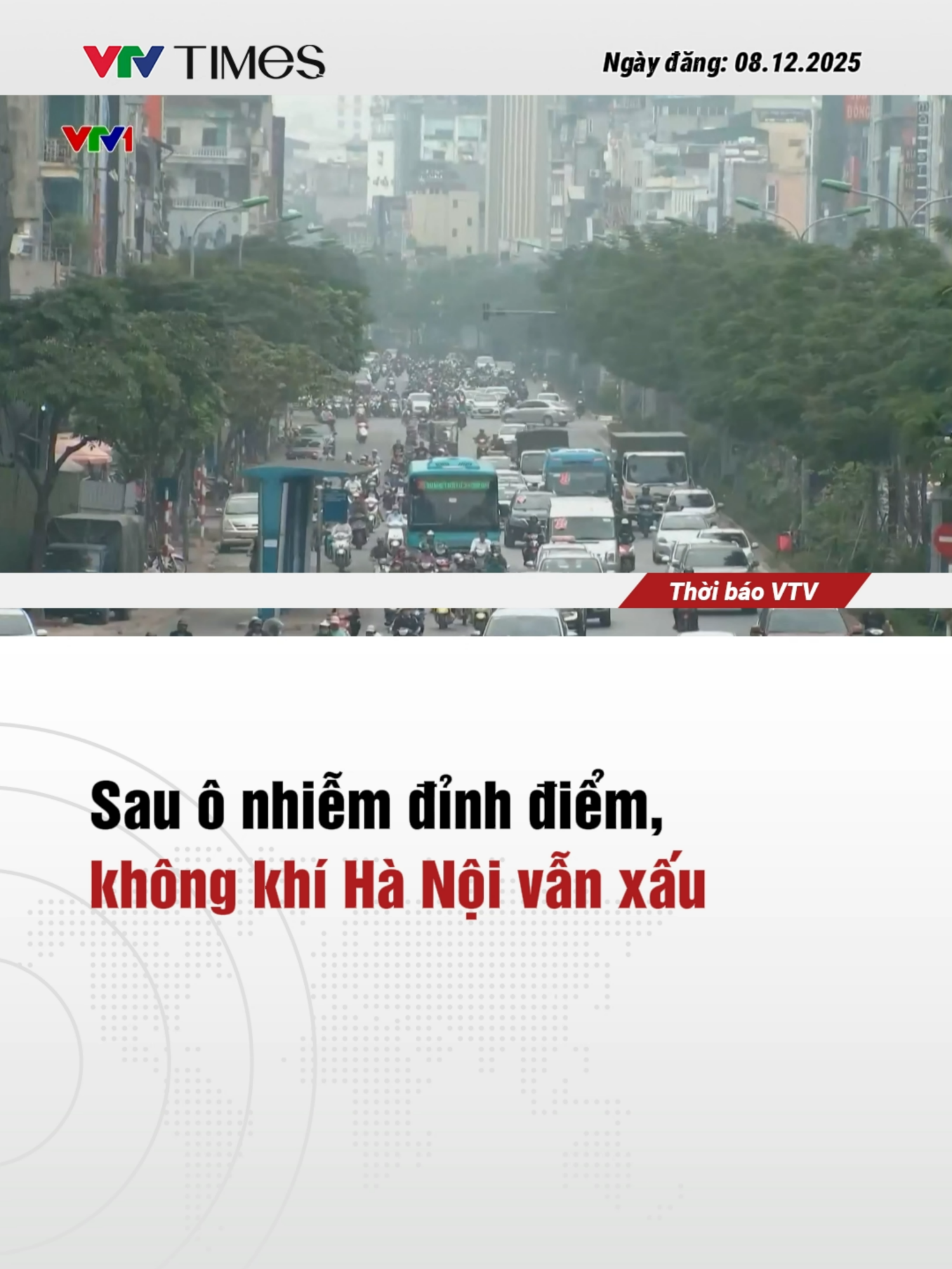 Sáng 8/12, chất lượng không khí Hà Nội tiếp tục duy trì ở mức xấu đến kém sau nhiều ngày ô nhiễm đỉnh điểm. Tại trạm ĐH Bách khoa trên đường Giải Phóng, chỉ số AQI lúc 8h ở mức 175 (xấu), còn trạm Công viên Nhân Chính trên trục Khuất Duy Tiến ghi nhận AQI 103 (kém). #vtvtimes #tiktoknews #onhiemkhongkhi #onhiemkhongkhihanoi