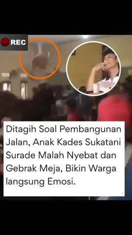 Pembangunan jalan di Desa Sukatani Surade tak kunjung dikerjakan, membuat warga mendatangi kantor desa untuk menagih janji. Namun bukannya mendapat penjelasan, anak Kepala Desa yang juga perangkat desa malah nyebat dan menggebrak meja. Sikap itu membuat warga langsung emosi dan memicu kericuhan singkat di kantor desa. Gmn kata kalian pren? 🎥 : sukabumisatu #beritaviral   #anakkades #Sumut #sumaterabarat #aceh 