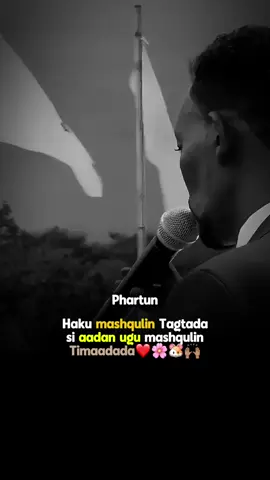 si adan Uga Mashqulin Timadada❤️🙌🏽|| #foryoupage #fyp #foryou #somalitiktok #phartun77 