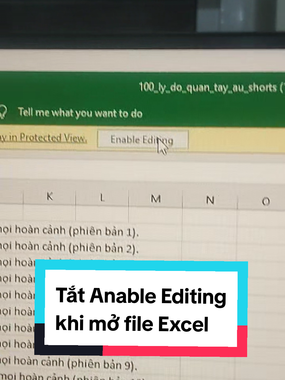 Tắt Anable Editing khi mở file Excel #viraltiktok #viral #vitinhminhkhang 