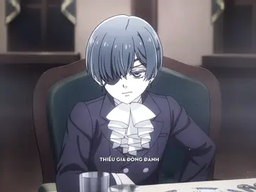 : Thiếu gia đỏng đảnh  #wn_kd #cielphantomhive #blackbutler #xuhuong #edits  Idea | ?