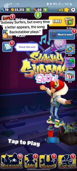 “Subway Surfers, but every time a letter appears, the song Backstabber plays.” #subwaysurfers #backstabber 