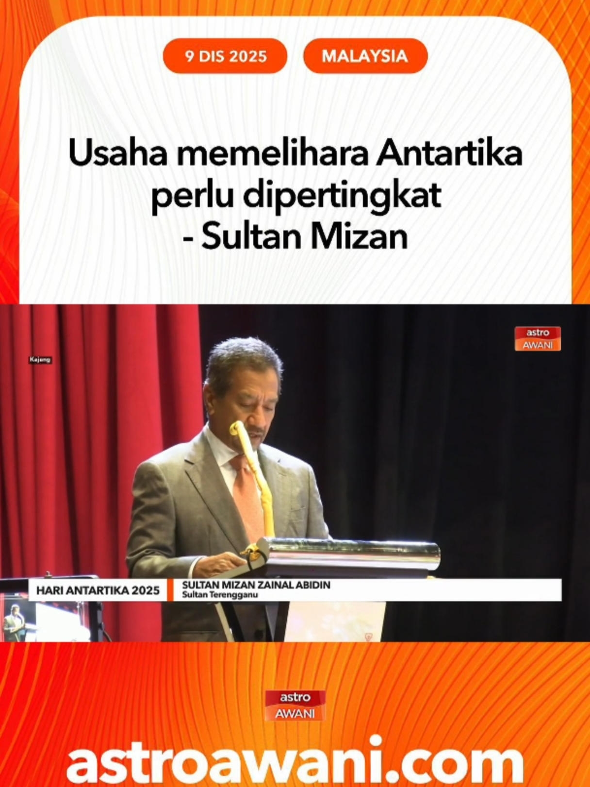 Sultan Mizan bertitah usaha memelihara benua itu amat mustahak kerana pencairan pelantar ais Antartika akibat pemanasan global telah menyebabkan kenaikan aras laut sebanyak 7.4 milimeter, seperti yang digariskan dalam Laporan Penilaian Keenam Panel Antara Kerajaan Mengenai Perubahan Iklim (IPCC). #AWANInews