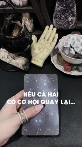 Nếu cả hai có cơ hội quay lại… #tarot #duongtarot #manifest #soundviral #fyp 