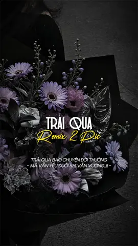 Trải qua bao chuyện tình yêu.. #chang92_ #capcut #capcutpioneer #pioneertemplate #traiqua #khoimy #remix @𝙲𝚑𝚊𝚗𝚐. @𝙎𝙖𝙙_🖤  