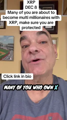 XRP DEC 8 Many will become multi millionaires with XRP make sure you are protected #xrp #xrpcommunity #fyp #viral #millionaire 