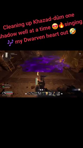 Cleaning up Khazad-dûm. AKA The Mines of Moria one shadow well at a time 🔥🔥🔥 #lotr #lotrfan #Dwarven #returntomoria #XboxSeriesX