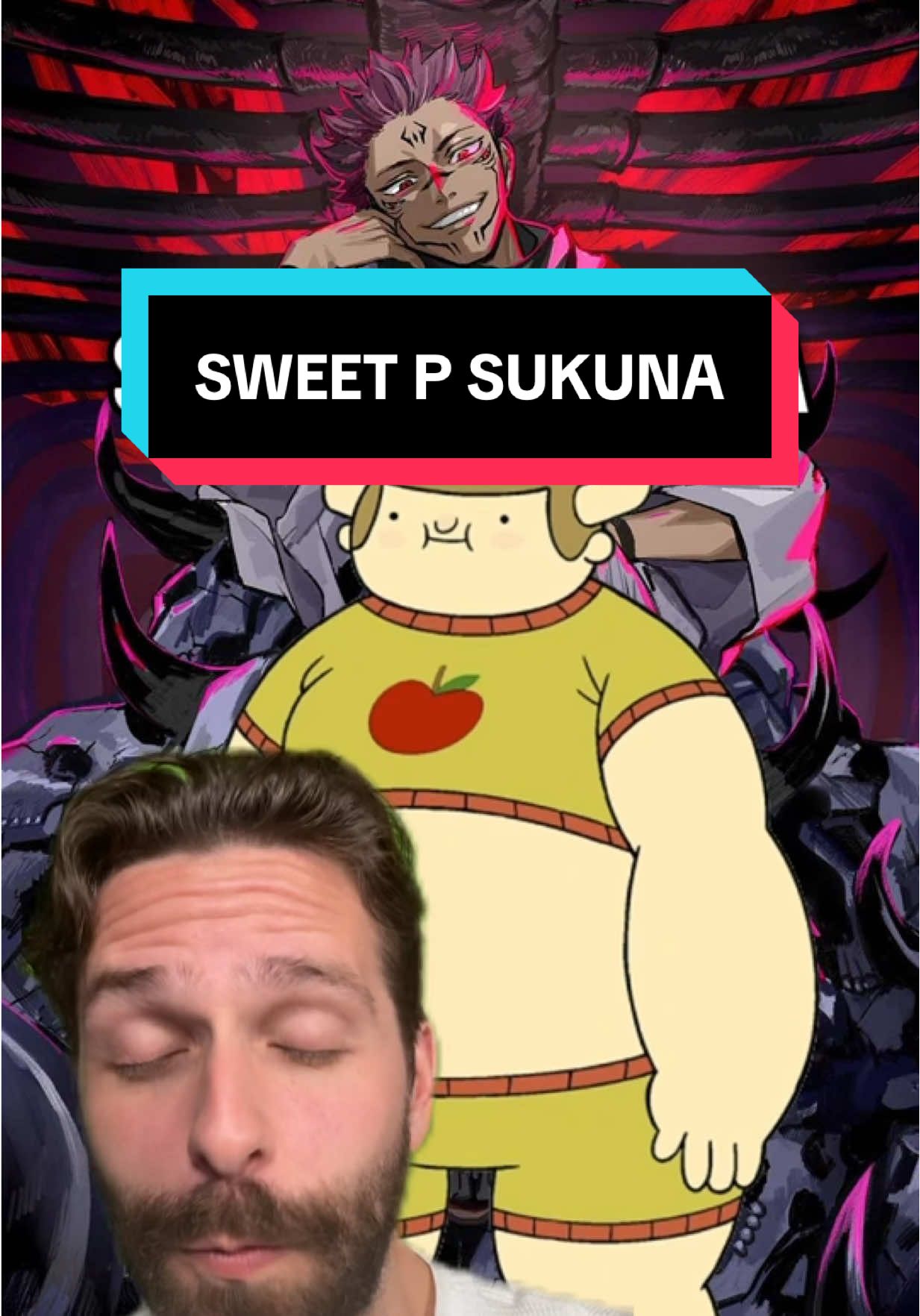 What if Sweet P from adventure time was Sukuna’s vessel? #jjk #jujutsukaisen #anime #manganimist