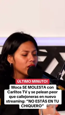 8.12/6: #Moca y #CarlitosTv se pelean mismas callejoneras . #mocatiktok Fyp parati riclatorrez riclatorre hollywood farandulaperuana  magalytvlafirme magalymedina amoryfuego destacame  americahoy lanochehabla evdlv elvalordelaverdad foryou fy viral Perú peruanos farandulalorcha destacados 