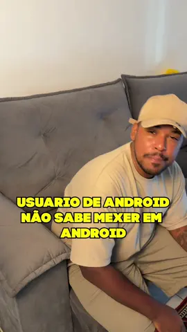 Usuário de Android não sabe usar Android?