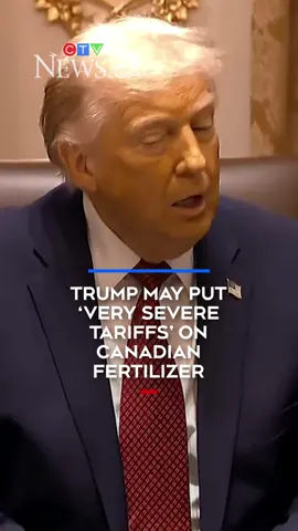 U.S. President Donald Trump warned on Monday that he will impose severe tariffs on fertilizer from Canada if he deems it necessary. #donaldtrump #canada #tariffs