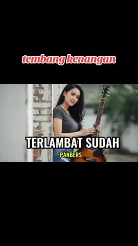 TEMBANG KENANGAN #panbers#tehengapak1 #tehengapak2 #tembangkenangan #fyppppppppppppppppppppppp