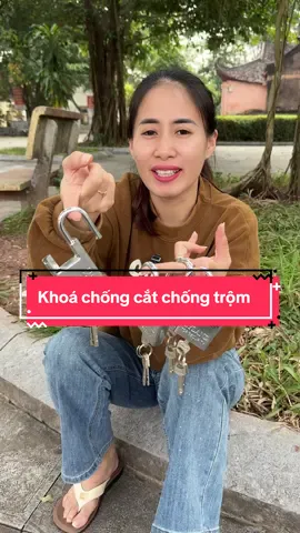 Khoá chống cắt chống trộm #tiktok #xuhuong #khoachongcat 