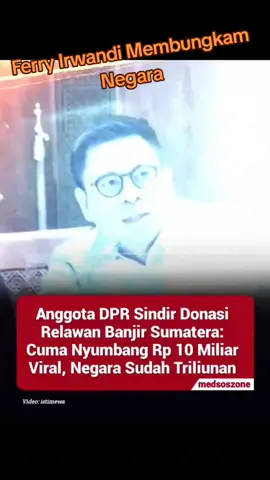 Ketika negara lambat bergerak, rakyat turun tangan. Ferry Irwandi bukan pejabat, bukan konglomerat. Tapi ia berhasil menggalang *donasi lebih dari 10 MILYAR rupiah* untuk korban banjir Sumatera! *#FerryIrwandi #BanjirSumatera #DonasiTransparan #RakyatBisa #BungkamPemerintah 