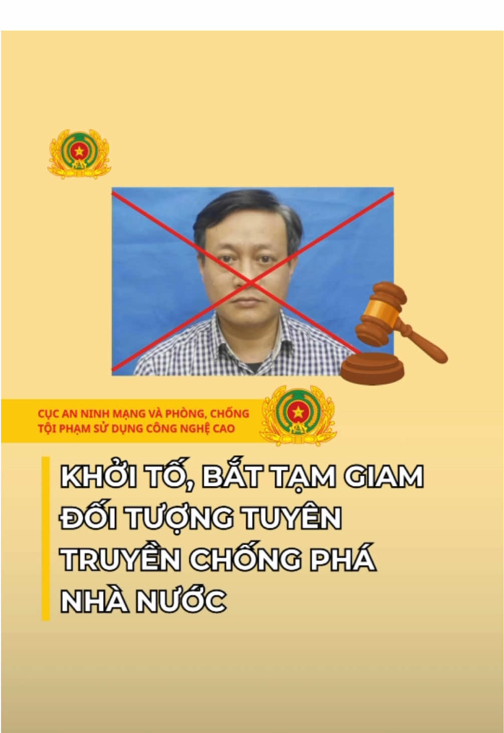 Khởi tố, bắt tạm giam đối tượng tuyên truyền chống phá Nhà nước #cschdgovvn #cucanninhmang #a05 