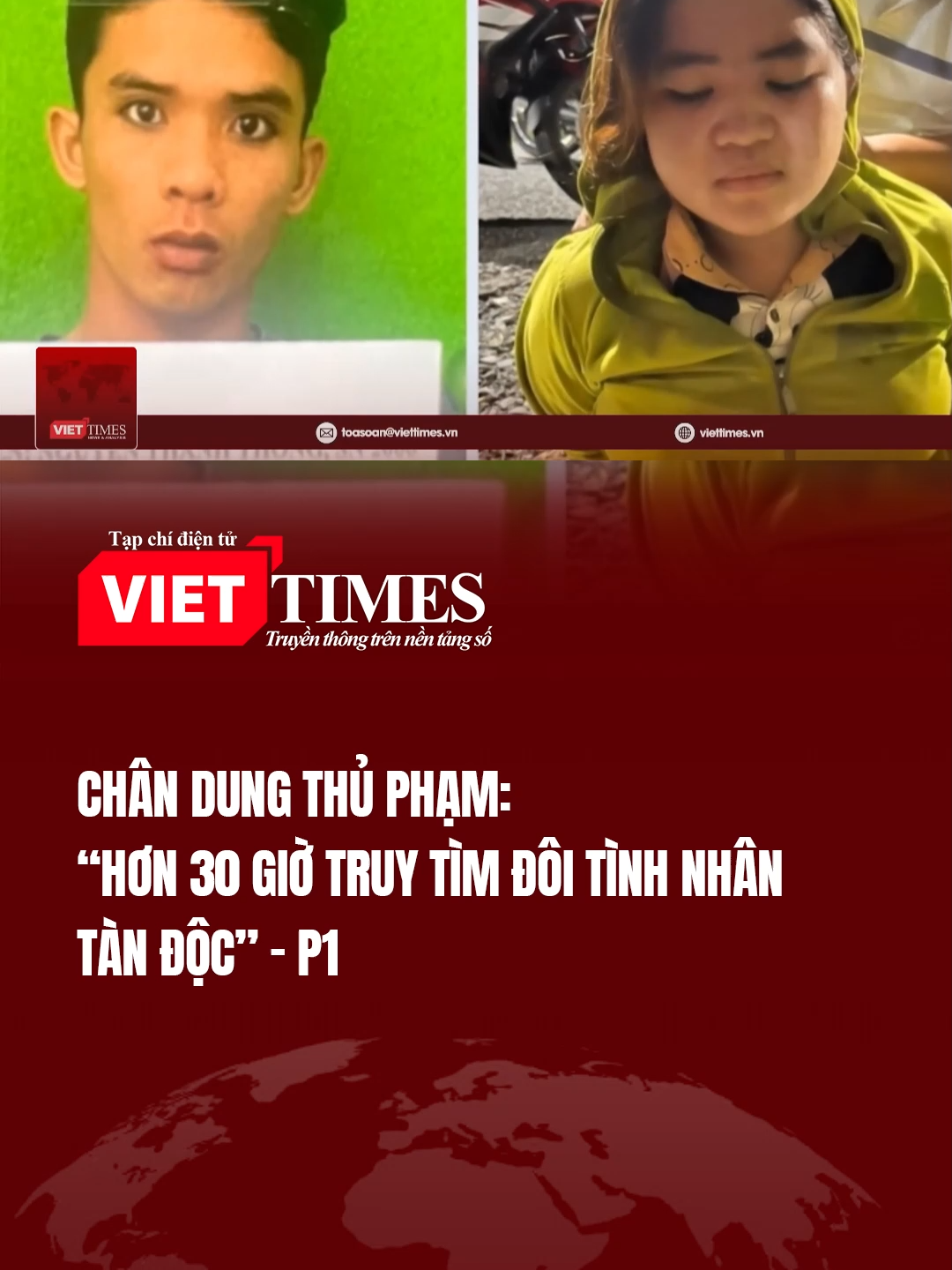 Hơn 30 Giờ Truy Tìm Đôi Tình Nhân Tàn Độc - P1 #viettimes #tintuc #digilifenetwork #mcndigilife #digilife #chandungthupham