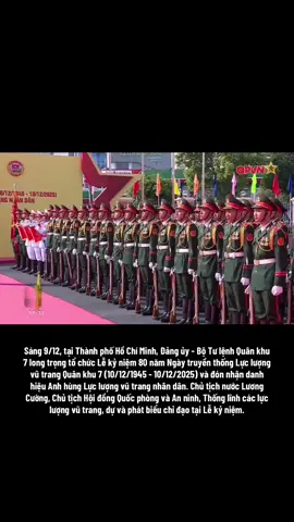 Chủ tịch nước Lương Cường dự lễ kỷ niệm 80 năm ngày truyền thống Lực lượng vũ trang Quân khu 7