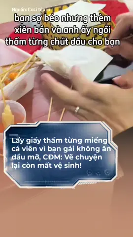 Lấy giấy thấm từng miếng cá viên vì bạn gái không ăn dầu mỡ, CĐM: Vẽ chuyện lại còn mất vệ sinh! #tiktokgiaitri #drama #saudrama #cavienchien #quananviahe 