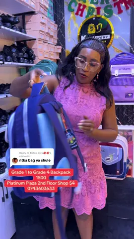 Replying to @tiktok diva💋💋 Get school bags for all grades from grade 1 to size 9 at 1500. Platinum Plaza 2nd Floor Shop S4  Opening hours Monday to Saturday 9am to 7am #schoolbag #fyp #bag #kidsessentials #backtoschool 