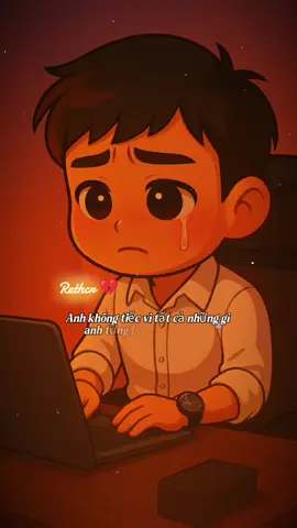 #CapCut anh đã sử dụng hết xử tử tế của anh cho kình em rồi #chibi #buon #tamtrang #camxuc 