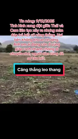 Tình hình Thái và Cam ngày càng căng thẳng. Anh em ai còn ở vùng lân cân nhanh chóng di chuyển nhé. #hr8k #nighthr8k #osamat #chientranh #cambodia 