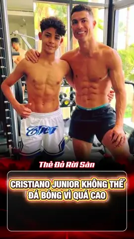 Cristiano Junior Từng Không Thể Đá Bóng Vì Quá Cao #bongda #ronaldo #xuhuong 