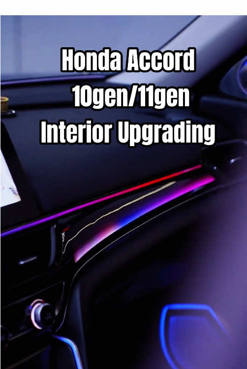 Honda Accord 10Gen/11gen upgrade ambient lighting.  Looks modern and perfect  #carshow #cars #cartok #hondaaccord #honda 