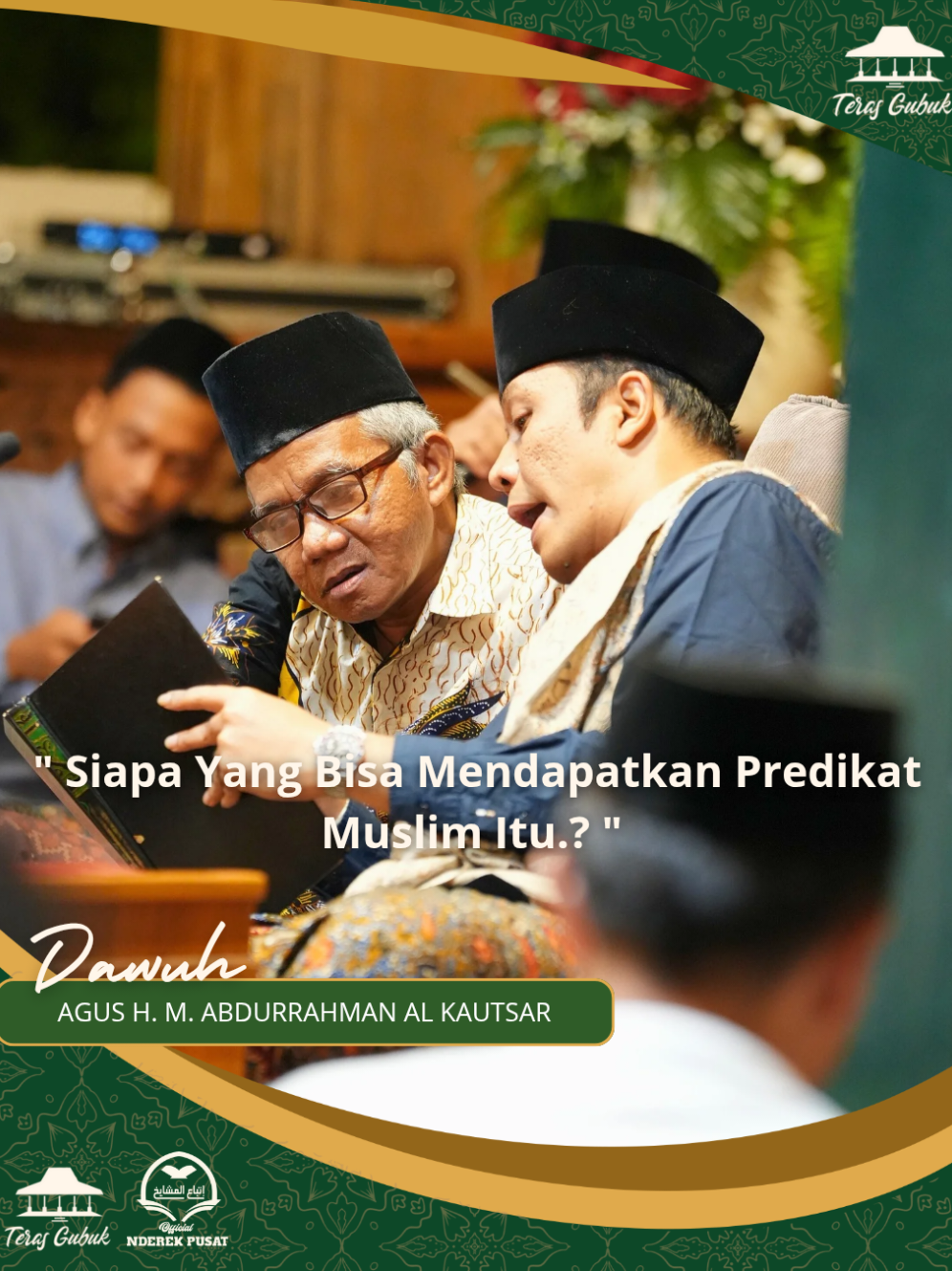 Siapa Orang Muslim Itu.?  الْمُسْلِمُ مَنْ سَلِمَ الْمُسْلِمُونَ مِنْ لِسَانِهِ وَيَدِهِ 