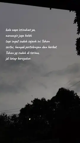 Tetap bersyukur, untuk hidup yg masih berlanjut  #quotes #fypシ #katakata #daily #praisethelord 