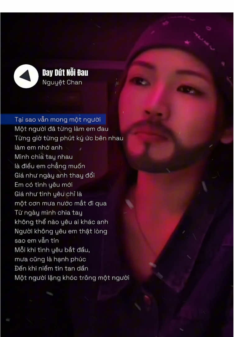 “Tại sao vẫn mong một người, một người đã từng làm em đau” #daydutnoidau #nguyetchan #fyp #nhachaymoingay #xh 