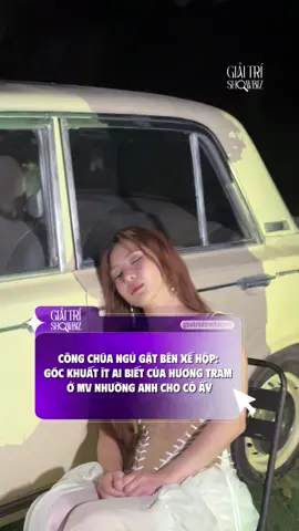 Khoảnh khắc “sập nguồn” của công chúa Hương Tràm sau MV Nhường Anh Cho Cô Ấy #HuongTram #CharmyPham #Nhuonganhchocoay #NACCA #GiaiTriShowbiz 