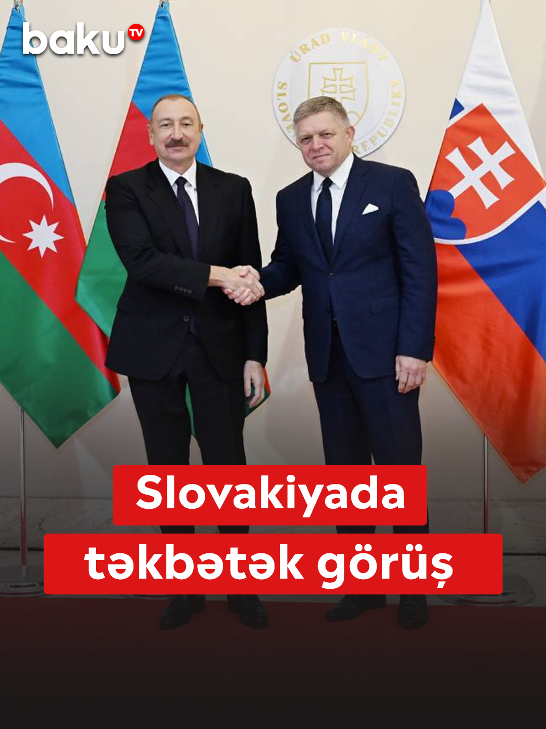 İlham Əliyevin Slovakiyanın Baş naziri ilə təkbətək görüşü olub - Baku TV #bakutv #bakutvxeber #sonxeberler #ilhaməliyev #robertfitso