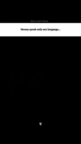 Money speak only one language #motivation #successmindset #mindset #SelfImprovement #shorts 