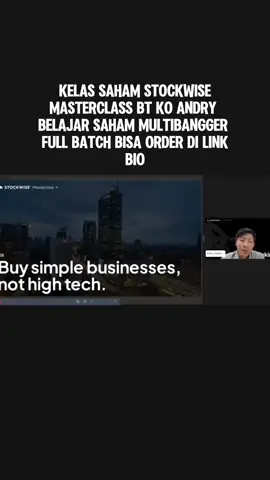 kelas saham stockwise masterclass by ko Andry hakim belajar saham multibangger full batch order di link bio #sahampemula #analisasaham #sahamindonesia #saham #andryhakim 