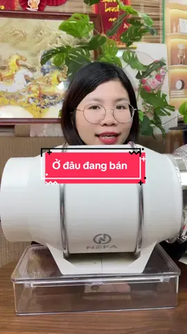 Máy thông gió hút mùi Nefa #hangxinhtuoi #maythonggiohutmuichinhhang 