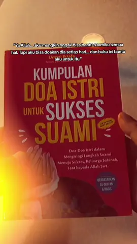 Sejak punya buku ini, doaku untuk suami jadi lebih terarah dan lengkap. Ternyata mendukung suami bukan hanya lewat tenaga… tapi lewat doa yang tulus. #fyp #tiktoktrend #bukudoaistriuntuksuksessuami suami #selflove #buku 