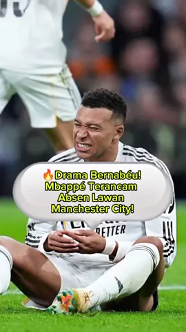 🔥Drama Bernabéu! Mbappé Terancam Absen Lawan Manchester City! #MbappeInjury #MadridVsCity #BernabeuDrama #RealMadridCrisis #UCLBattle