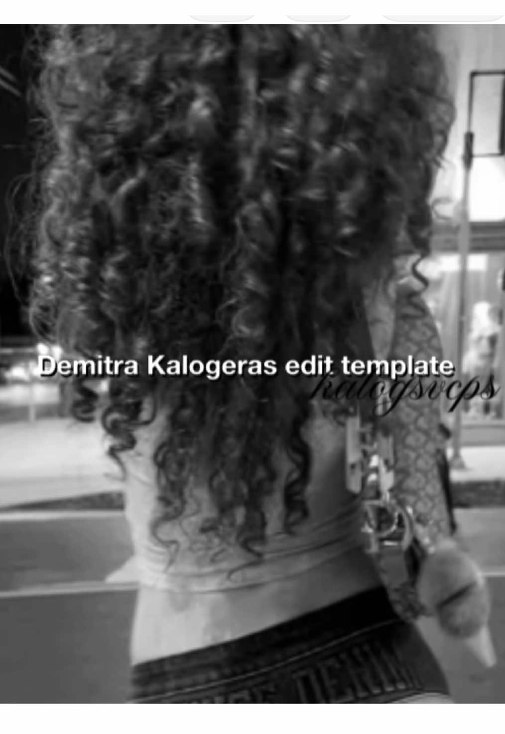 PART 6 | DEMITRA KALOGERAS ✧ | EDIT TEMPLATE w text , velocity + effects and quality |#kalogerassisters #tiktok #xyzbcafypシ #viral #fyp ib: demilicioussbae