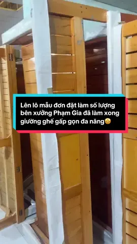 Lên lô mẫu đơn đặt làm số lượng bên xưởng Phạm Gia đã làm xong giường ghế gấp gọn đa năng🤩 ( Mở ra thành giường, gấp lại thành ghế sofa phòng khách để được tất cả mọi không gian trong nhà) Gỗ đẹp, cứng cáp , xài bền, chịu lực tốt,giá tốt trực tiếp tại xưởng, Khách cần tư vấn 097.678.0047 em nha✌️😊@Đồ Gỗ Phạm Gia.  @Đồ Gỗ Phạm Gia  @Đồ Gỗ Phạm Gia  @Đồ Gỗ Phạm Gia #ĐồGỗPhạmGia #dongnai #bienhoa #giuong #giuonggapgon 