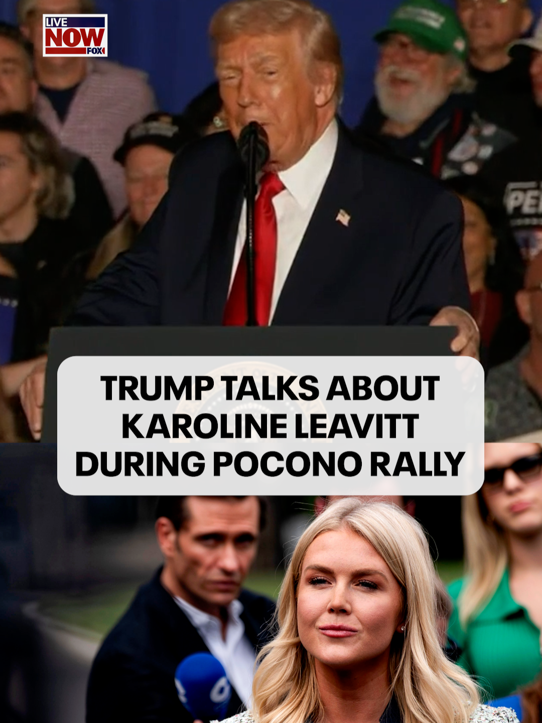President Trump complimented his press secretary Karoline Leavitt during his rally in Mount Pocono, Pennsylvania.  
