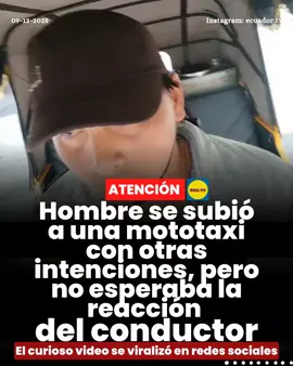 #ATENCIÓN | Hombre se subió a una mototaxi con otras intenciones, pero no esperaba la reacción del conductor 🚨. Un curioso incidente se volvió viral en redes sociales luego de que un hombre se subiera a una mototaxi aparentemente con intenciones inapropiadas.  Sin embargo, lo que no esperaba era la rápida y particular reacción del conductor, quien dio un giro inesperado a la situación. El momento quedó registrado en video y usuarios en redes no tardaron en compartirlo, convirtiéndolo en tendencia por lo insólito del episodio.