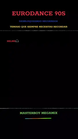 EURODANCE DE ORO #eurodance #nostalgia #megamix #Helme  #fyp MASTERBOY MEGAMIX 