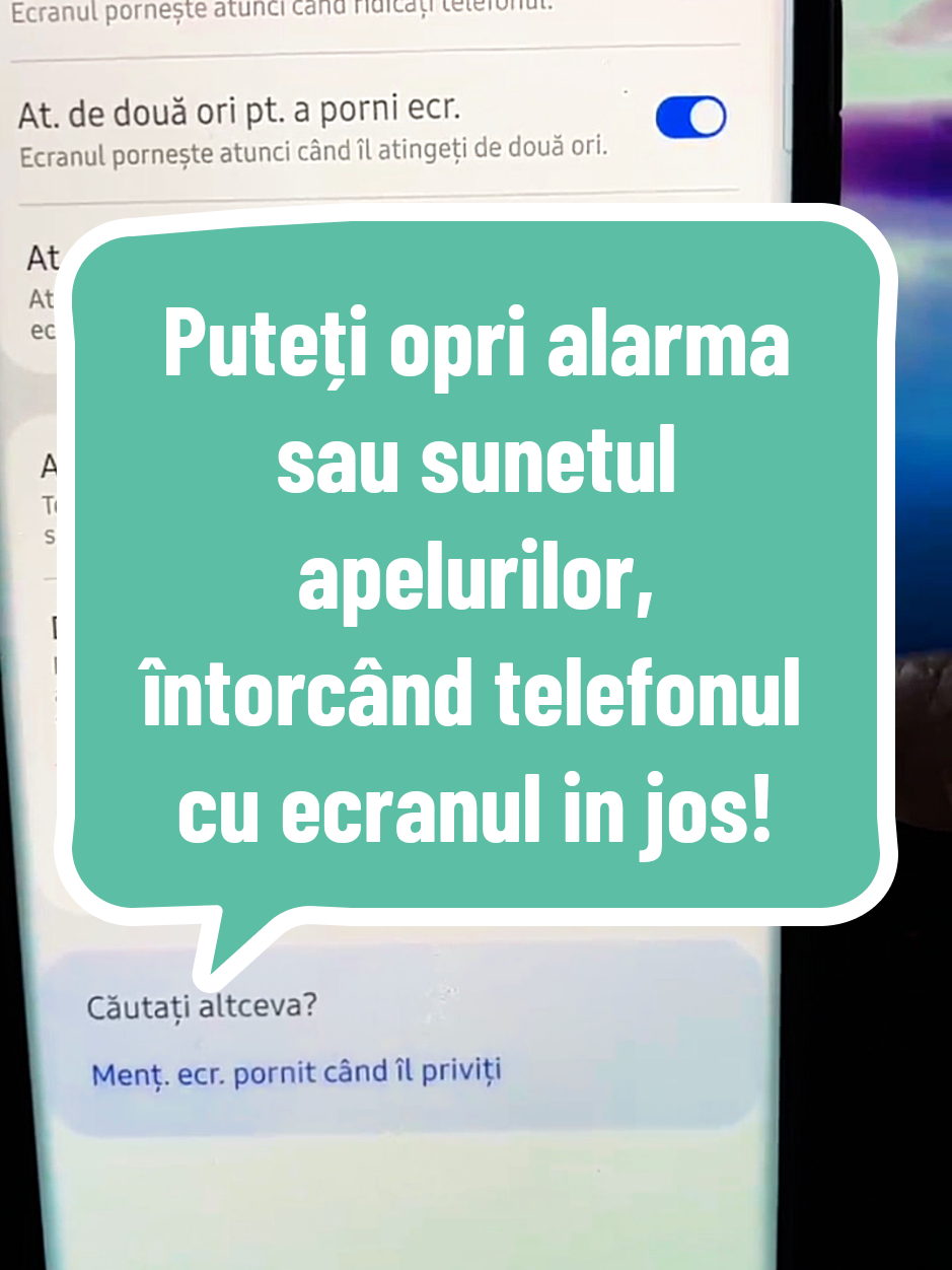 Puteți opri alarma sau sunetul apelurilor, întorcând telefonul cu ecranul in jos!!