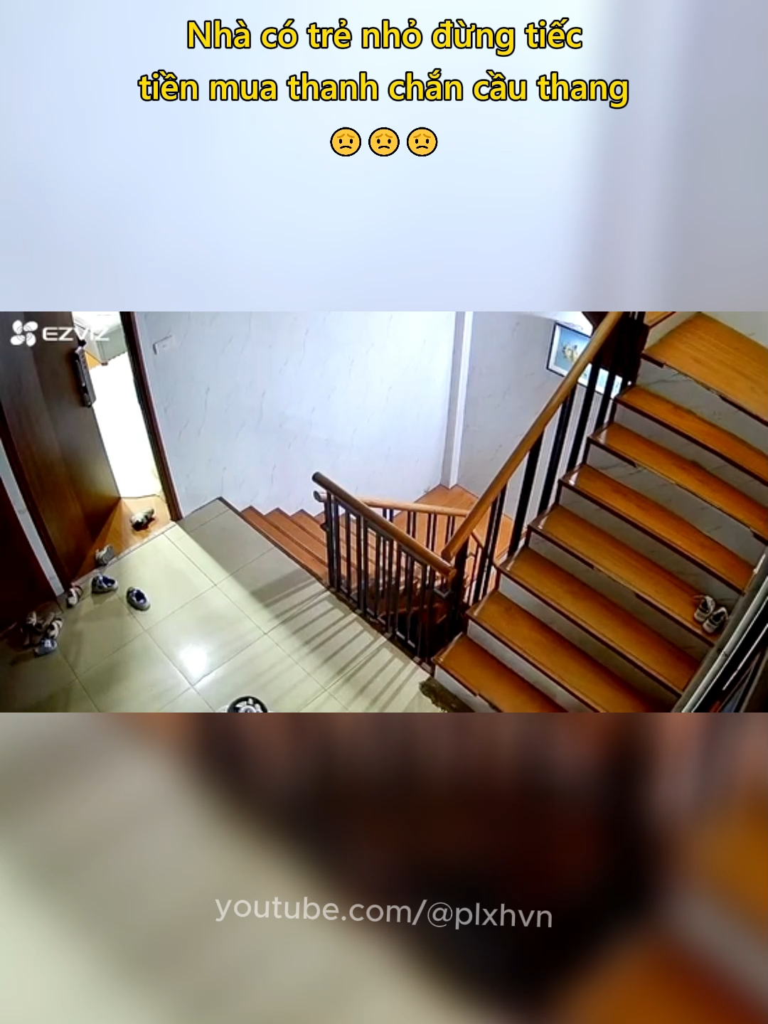 Nhà có trẻ nhỏ đừng tiếc tiền mua thanh chắn cầu thang 😟 #canhbao #antoan #treem #giadinh #giaoduc #plxhvn #phapluatxahoi