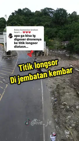 Membalas @broken heart.....💔💔💔 #jembatankembar #padangpanjang #sumaterabarat #longsor #viral 