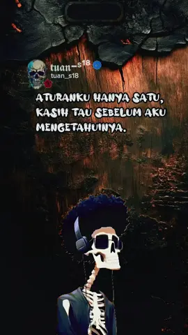 sebelum aku tau kasih tau  #tuan_s18  #katakata  #motivasidiri  #motivasihidup  #storytime 