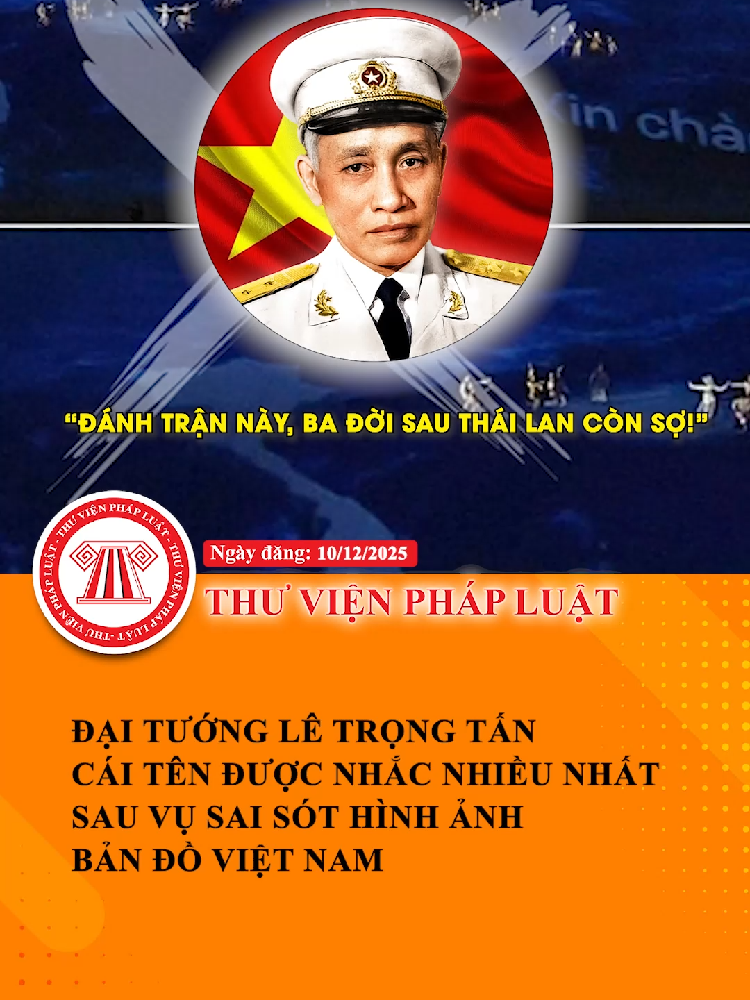Đại tướng Lê Trọng Tấn, cái tên được nhắc đến nhiều nhất sau vụ sai sót hình ảnh bản đồ Việt Nam #TVPL #ThuVienPhapLuat #LearnOnTikTok #Hoccungtiktok